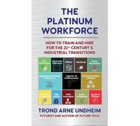 Trond Arne Undhei The Platinum Workforc (Copertina rigida) (PRESALE 25/11/2025)