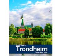 Trondheim, Norway: A Visual Journey Through Stunning Landmarks, Travel and Nature lovers.