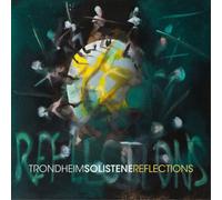 TrondheimSolistene TrondheimSolistene: Reflections (CD)