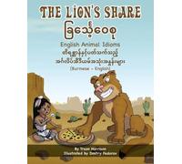 Troon Harrison Saw T The Lion's Share - English Animal Idioms (Burme (Tascabile)