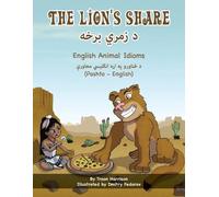 Troon Harrison The Lion's Share - English Animal Idioms (Pashto-Engl (Tascabile)