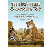 Troon Harrison The Lion's Share - English Animal Idioms (Telugu-Engl (Tascabile)
