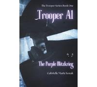 Trooper A1: The Purple Blitzkrieg