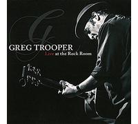 Trooper, Greg - Live At The Rock Room