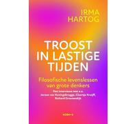 Troost in lastige tijden: filosofische levenslessen van grote denkers