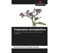 Tropaeolum pentaphyllum: In addition to being edible and medicinal, it is also ornamental