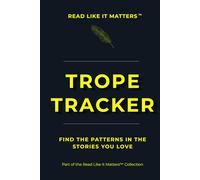 TROPE TRACKER: Find The Patterns In The Stories You Love