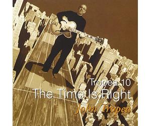 Tropea, John - Tropea 10-Time Is Right