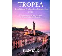 TROPEA Travel Guide For Family Adventure 2026