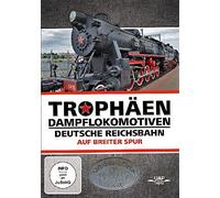 Trophäendampflokomotiven der Deutschen Reichsbahn auf breiter Spur