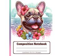 Tropical Beach Pawprints - French Bulldog's Island Quad-Ruled 1/4 Graph Paper Notebook: French Bulldog Diary Journal Notebook for Frenchie Lovers; 4x4 ... per Inch) 8.5x11 inch with 120 Grid Page