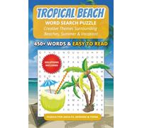 Tropical Beach Word Search Puzzle Book: 50+ Themed Word Search Puzzles with Easy to Read Print about Beaches, Summer, Vacation and More | 6x9 inches & ... vacation, Holidays, Free Times & Relaxation