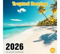 Tropical Beaches 2026 Calendar: Sunlit shores and swaying palms for a year-round vacation