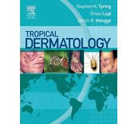 Tropical Dermatology, 1e by Steven K Tyring MD PhD (2005-05-05)