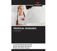 TROPICAL DISEASES:: Current Issues