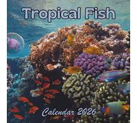 Tropical Fish Calendar 2026: 12 Months Organizer From January to December