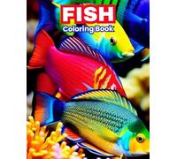 Tropical Fish Coloring Book: Vibrant Colors & Detailed Reef Designs for Relaxation