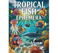 TROPICAL FISH EPHEMERA: "High-resolution tropical fish illustrations perfect for paper crafts, junk journals, scrapbooking, mixed media projects, ... trading cards, and creative DIY crafts."