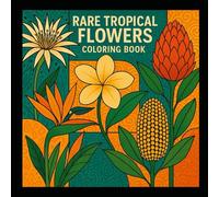 Tropical Flowers Coloring Book