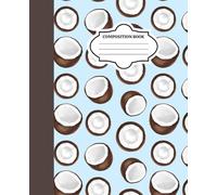 Tropical Fruits Coconut Handmade Art Notebook: A Touch of Paradise in Your Hands: 120 pages lined. Great for study, work, journaling, gift or collection. suitable for all ages