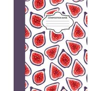 Tropical Fruits Figs Handmade Art Notebook: A Touch of Paradise in Your Hands: 120 pages lined. Great for study, work, journaling, gift or collection. suitable for all ages