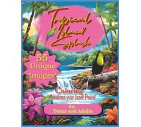 Tropical Island Splash: "A Relaxing Island Coloring Book for Adults and Teens with Bold Line Tropical Scenes and Beach Paradise Designs"