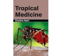 Tropical Medicine (Copertina rigida)