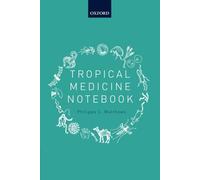 Tropical Medicine Notebook