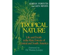 Adrian Forsyth Ken Miyata Tropical Nature (Tascabile)