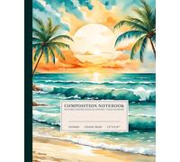 Tropical Sunset Composition Notebook | Relaxing Beach Scene: Watercolor Beach at Sunset with Palm Trees | 110 Pages | 7.5" x 9.25" | Perfect for Students, Artists, and Nature Lovers