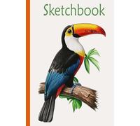 Tropical Toucan great for kids, Adults, Teens, Artists, Designer's, and as a gift: Tropical Drawing Notebook, Animal Art Journal, Bird, Colorful Jungle Journal - 7"x10" - 120 pages