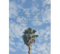 Tropical Tranquility - Blue Coastal Coffee Table Book, Beautiful Display Decorative Stack Accent: Great Décor Item for Home Staging, Perfect for Beach House & Hotel Room Decorating