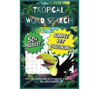 Tropical Word Search Puzzle Book: Easy and Challenging Words about Tropical, Jungle and Island Animals | 6x9 inches | 50+ Puzzles! ... Gifts for any Occasion!