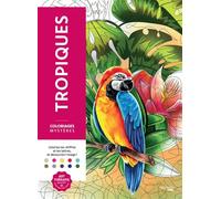 Tropiques: Coloriez les chiffres et les lettres, et découvrez l'image !