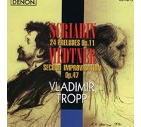 Tropp,Vladimir - 24 Preludes Op.11/2.Impr.Op.47