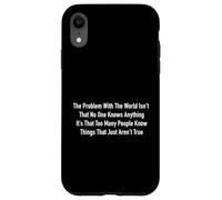 Troppe persone sanno cose che non sono vere Custodia per iPhone XR