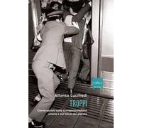 Troppi. Conversazioni sulla sovrappopolazione e sul futuro del pianeta