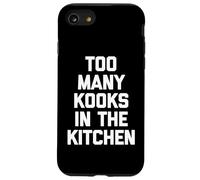 Troppi Kooks In Cucina - Divertente Chef Cuocere Cucinare Cibo Custodia per iPhone SE (2020) / 7/8