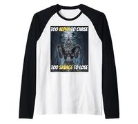 Troppo Alfa per inseguire Troppo Selvaggio per Perdere Divertente Alpha Wolf Meme Maglia con Maniche Raglan