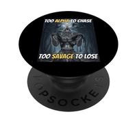 Troppo alfa per inseguire troppo selvaggio per perdere divertente Alpha Wolf Meme PopSockets PopGrip Adesivo