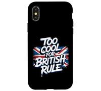 Troppo bello per il dominio britannico - Umorismo dell'indipendenza patriottica Custodia per iPhone X/XS