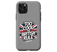 Troppo bello per il dominio britannico - Umorismo patriottico amante della libertà Custodia per iPhone 11 Pro