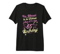 Troppo Benedetto per Essere stressato 65 ° Compleanno Che Gira 65 Anni Maglietta Premium