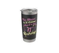 Troppo benedetto per essere stressato 71 ° compleanno che gira 71 Anni Bicchiere termico in acciaio inox doppia parete