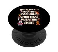 Troppo caldo per i brutti maglioni di Natale divertente vacanza PopSockets PopGrip Adesivo