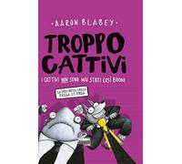 Troppo cattivi. Vol. 3: La vendetta della palla di pelo