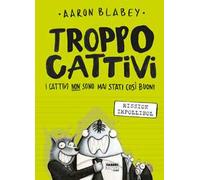 Troppo Cattivi. Mission Impollibol (Vol. 2)