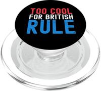 Troppo cool per il dominio britannico divertente 4 luglio 4 luglio PopSockets PopGrip per MagSafe