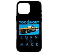 Troppo corto - Born To Mack Hi Contrasto Custodia per iPhone 16 Pro Max