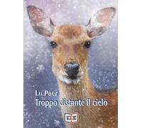 Troppo distante il cielo